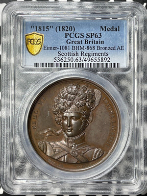 "1815" (1820) G.B. Scottish Regiments Medal PCGS SP63 Lot#GV8593 Eimer-1081