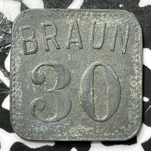 Undated Germany Braun 30 Pfennig Zinc Token Lot#D7438