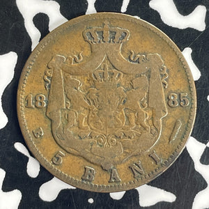 1885 Romania 5 Bani Lot#T8530