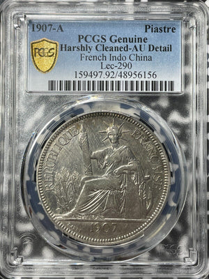 1907-A French Indo-China 1 Piastre PCGS Harshly Cleaned AU Det Lot#G8318 Silver!