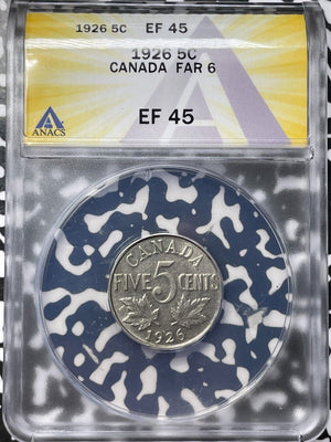 1926 Canada 5 Cents ANACS XF45 Lot#G7086 Far '6' Variety