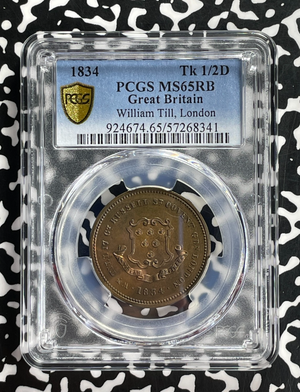 1834 G.B. London William Till Coin Dealer 1/2 Penny Token PCGS MS65RB Lot#G761