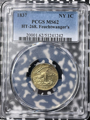 1837 U.S. NY Feuchtwanger's Composition 1 Cent PCGS MS62 Lot#G9435 HT-268