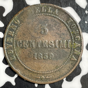 1859 Italy Tuscany 5 Centesimi Lot#E5720