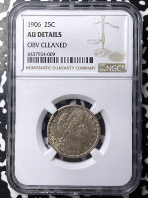 1906 U.S. 25 Cents Barber Quarter NGC Obv. Cleaned-AU Details Lot#G9071 Silver!