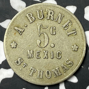 (1890) Danish West Indies St Thomas A. Burnet 5 Cents Token Lot#JM8068 Scarce!