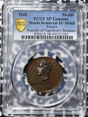 1840 France Napoleons Remains Transfer Medal PCGS Mount Removed-AU Det Lot#G7148