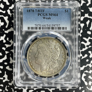 1878 U.S. $1 Morgan Dollar PCGS MS64 Lot#G1070 Silver! 7/8 Tail Feathers, Weak