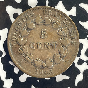 1843 French Colonies 5 Centimes Lot#T8641