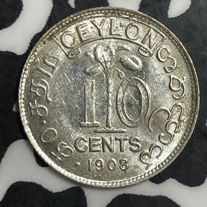 1908 Ceylon 10 Cents Lot#T2961 Silver! High Grade! Beautiful!