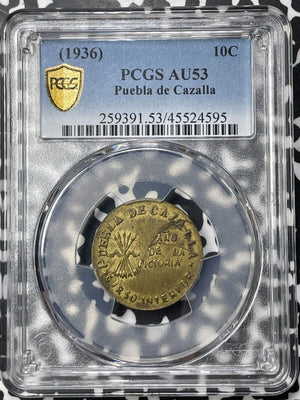 (1936) Spain Puebla de Cazalla 10 Centimos PCGS AU53 Lot#MK120