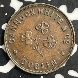 U/D Ireland Dublin Cannock, White & CO. Unofficial Farthing Token Lot#E9992