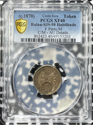 (c.1870) Costa Rica F. Pinto Habiltado Token C/S ON US Cent PCGS XF40 Lot#G8312