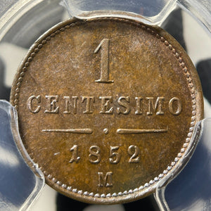 1852-M Italy Lombardy-Venetia 1 Centesimo PCGS MS64BN Lot#G9172 Choice UNC!