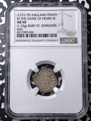 (1272-29) G.B. Henry III 1 Penny NGC AU50 Lot#G9598 Silver! St. Edmunds