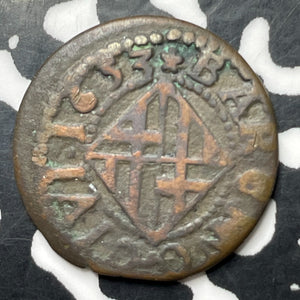 1653 Spain Barcelona Philip III 1 Ardite Lot#MK357 Cal#1223