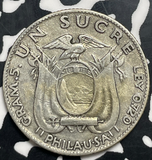 1928-Phila Ecuador 1 Sucre Lot#T9942 Silver!