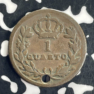 1813 Gibraltar 1 Quarto Lot#T8505 Scarce! Holed