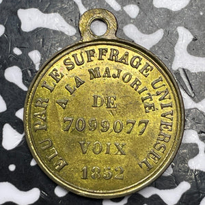 1852 France Napoleon III Election Medalet Lot#D3850 24mm
