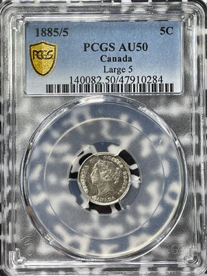 1885/5 Canada 5 Cents PCGS AU50 Lot#G5295 Silver! Large 5 Variety