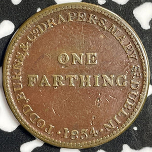 1834 Ireland Dublin, Cork & Limerick Farthing Lot#M9146