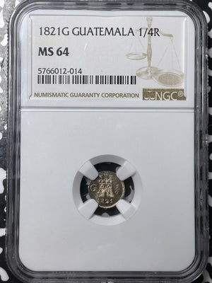 1821-G Guatemala 1/4 Real NGC MS64 Lot#G6477 Silver! Choice UNC!